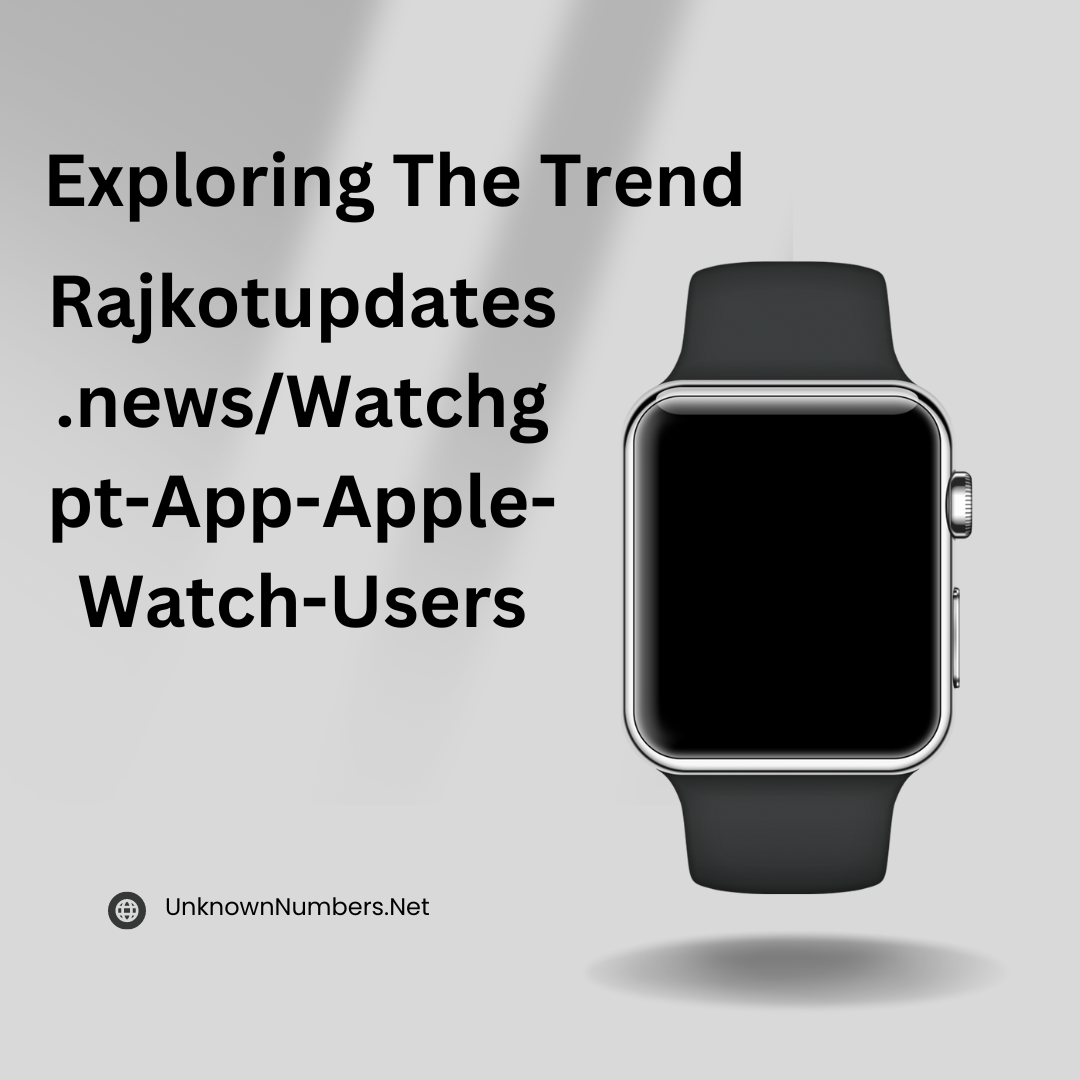Rajkotupdates.news/Watchgpt-App-Apple-Watch-Users