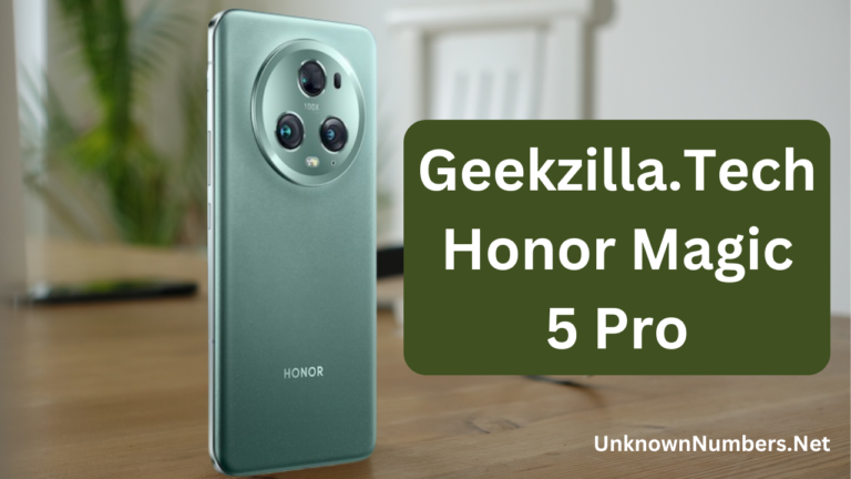 Exploring Demanding Phone: Geekzilla.Tech Honor Magic 5 Pro